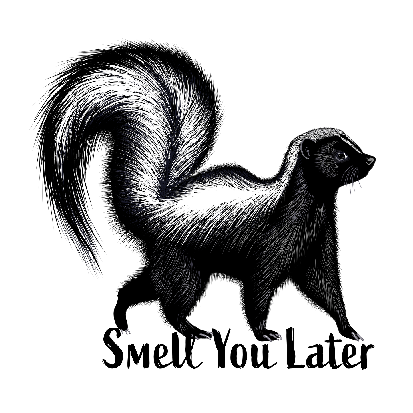 Smell You Later Skunk